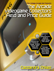 The Vintage Arcade Gal Presents: The Arcade Videogame Collectors