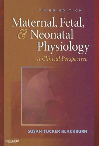 Maternal Fetal And Neonatal Physiology