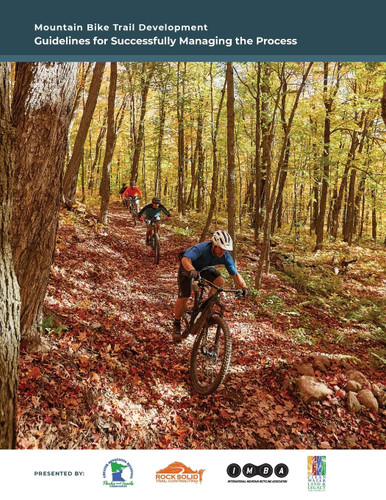 Mountain Bike Trail Development Guide: Guidelines for Managing the
