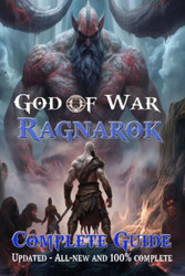 GOD OF WAR RAGNAROK Complete Guide