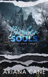 Broken Souls: A small-town strangers to lovers slow burn romance