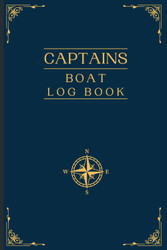 Boat Log Book for Captains to Record their Motor Boating or Sailing