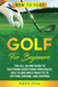How to Play Golf for Beginners