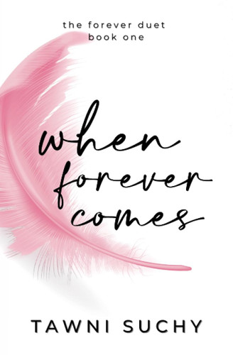 When Forever Comes (The Forever Duet)
