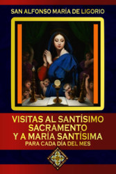 Visitas al Santisimo Sacramento y a Maria Santisima para cada dia del
