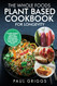 The Whole Foods Plant Based Cookbook for Longevity