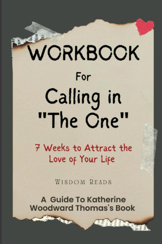 Workbook For Calling in "The One"