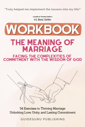 Workbook for The Meaning of Marriage