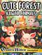 Cute Forest Kawaii Animals Coloring Book