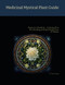 Medicinal Mystical Plant Guide: Nature's Wisdom - A Manual to the