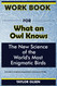Workbook For What an Owl Knows: The New Science of the World's Most