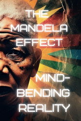The Mandela Effect