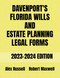 Davenport's Florida Wills And Estate Planning Legal Forms: 2023-2024 Davenport's Florida Wills And Estate Planning Legal Forms: 2023-2024