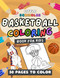 Basketball Coloring Book For Kids