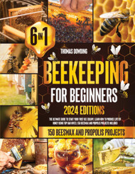 Beekeeping for Beginners [6 Books in 1]