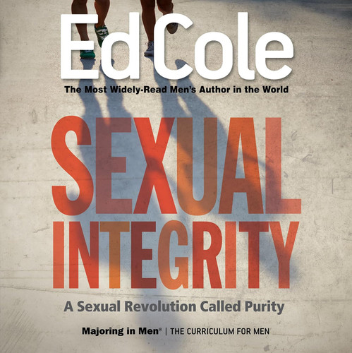 Sexual Integrity Workbook: A Sexual Revolution Called Purity