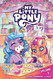 My Little Pony Vol. 3: Cookies Conundrums and Crafts