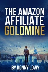 The Amazon Affiliate Goldmine