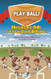 PLAY BALL! Mental Game Skills for Young Baseball Players