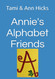 Annie's Alphabet Friends