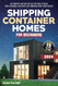 Shipping Container Homes for Beginners