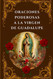 Oraciones Poderosas a la Virgen de Guadalupe: Encuentra Paz