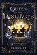 Queen of the Lost Boys (The Neverland Chronicles)
