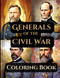 Generals of the Civil War Coloring Book
