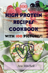 High Protein Recipes Cookbook with Images