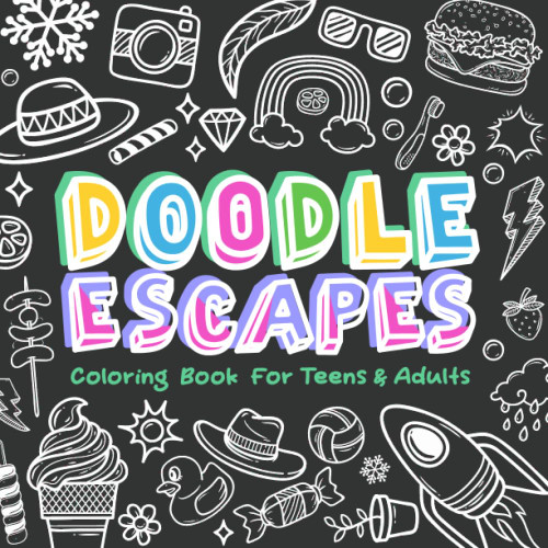 Doodle Escapes | Coloring Book for Teens and Adults