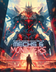 Anime Coloring and Inking Practice: Mechs & Monsters Volume 1: