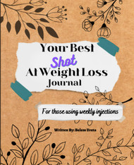 Your best shot at weight loss Journal