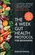 The 4-Week Gut Health Protocol for Beginners