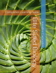 BIte Sized Biology: Companion Learning Guide