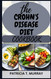 The Crohns Disease Diet Cookbook