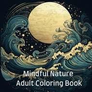 Mindful Nature Adult Coloring Book