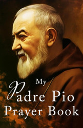 My Padre Pio Prayer Book