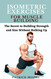 Isometric Exercises for Muscle Building