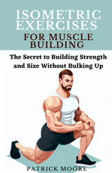 Isometric Exercises for Muscle Building