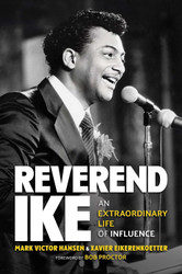 Reverend Ike: An Extraordinary Life of Influence