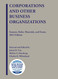 Corporations and Other Business Organizations Statutes Rules