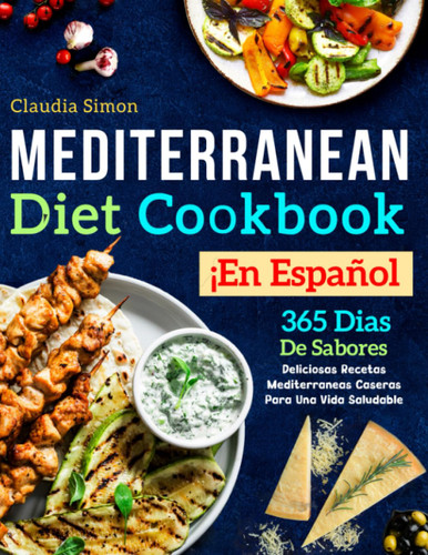 Mediterranean Diet Cookbook En espanol