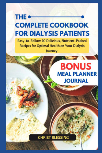 The Complete Cookbook for Dialysis Patient