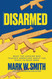 Disarmed: What the Ukraine War Teaches Americans About the Right to