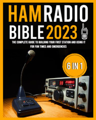 The Ham Radio Bible: