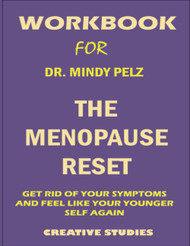 Workbook for Dr. Mindy Pelz The Menopause Reset