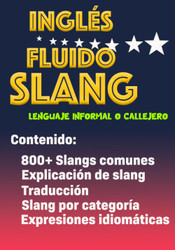INGLeS FLUIDO SLANG: Libro para aprender ingles para adultos
