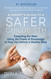 A Parent's Guide to a Safer Childbirth