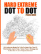 100 Hard Extreme Dot To Dot Puzzles Book
