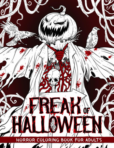 Freak of Halloween: Horror Coloring Book for Adults Features